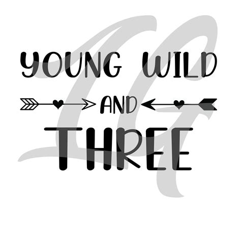 Download Free Young Wild And Three SVG Cut File Files